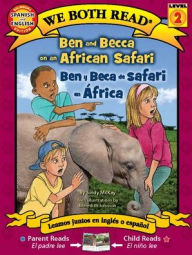 Title: Ben and Becca on an African Safari / Ben Y Beca de Safari En ï¿½frica, Author: Sindy McKay