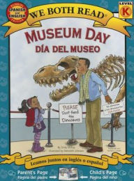 Title: Museum Day/Dia del Museo: Spanish/English Bilingual Edition, Author: Sindy McKay