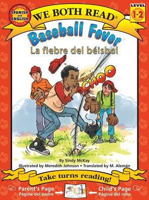 Baseball Fever-La fiebre de béisbol