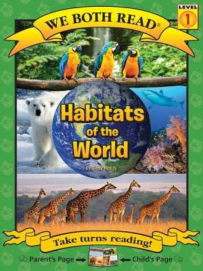 Habitats of the World - Nonfiction