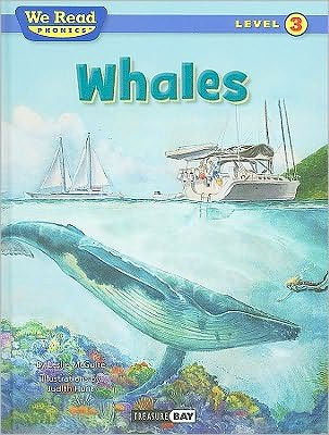 We Read Phonics-Whales (Nonfiction)