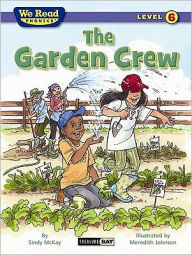 Title: We Read Phonics-the Garden Crew, Author: Sindy McKay