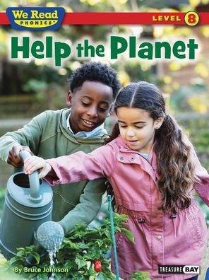 We Read Phonics: Help the Planet