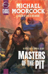 Title: Masters Of The Pit, Author: Michael Moorcock