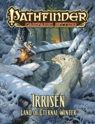 Title: Pathfinder Campaign Setting: Irrisen - Land of Eternal Winter, Author: Mike Shel