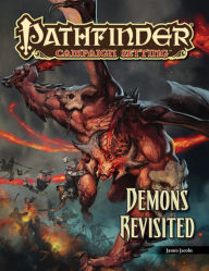 Title: Pathfinder Campaign Setting: Demons Revisited, Author: James Jacobs