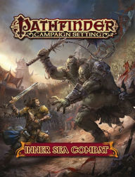 Title: Pathfinder Campaign Setting: Inner Sea Combat, Author: Paizo Staff
