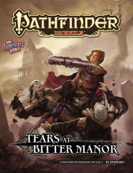 Title: Pathfinder Module: Tears at Bitter Manor, Author: Steven Helt