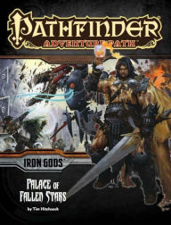 Title: Pathfinder Adventure Path: Iron Gods Part 5 - Palace of Fallen Stars, Author: Tim Hitchcock
