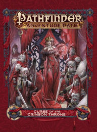 Free e books downloadable Pathfinder Adventure Path: Curse of the Crimson Throne 9781601258908 (English literature) by James Jacobs, Nicolas Logue, F. Wesley Schneider, Richard Pett, Greg A. Vaughan 