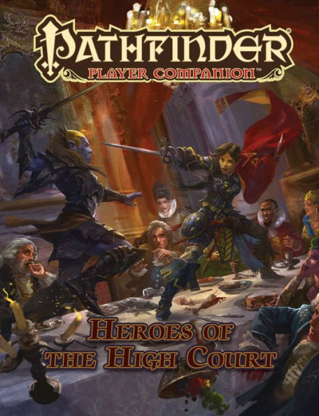 Pathfinder Player Companion: Heroes of the High Court