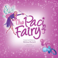 Title: The Paci Fairy, Author: Melissa Burnett