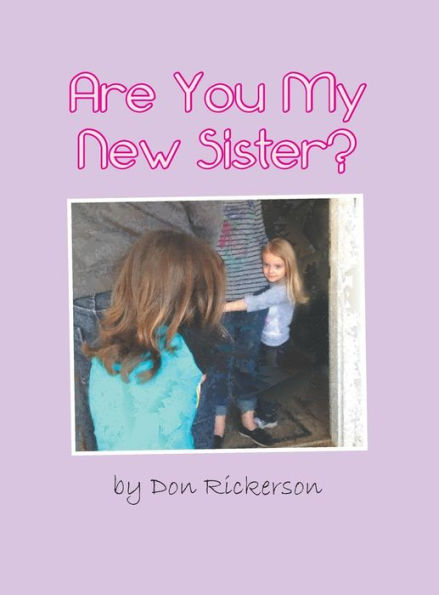 Are You My New Sister?