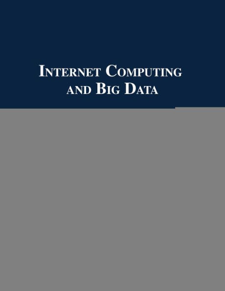 Internet Computing and Big Data