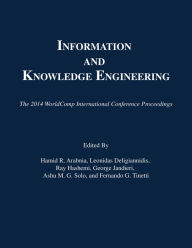 Title: Information and Knowledge Engineering, Author: Hamid R. Arabnia