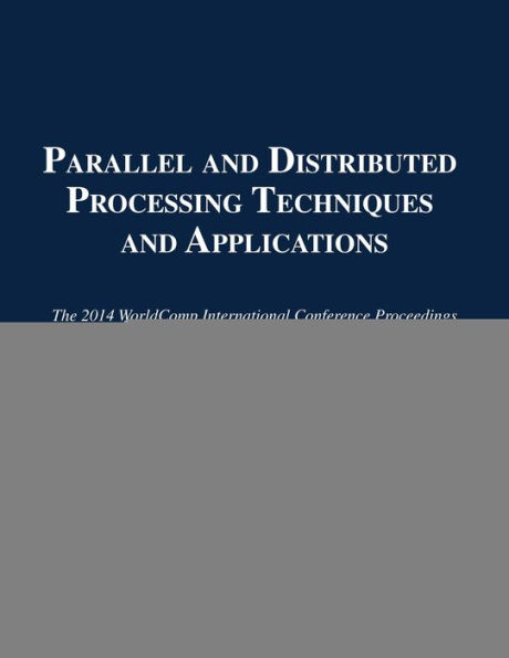 Parallel and Distributed Processing Techniques and Applications