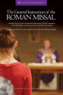 The General Instruction of the Roman Missal (Rev. Ed.)