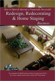 Title: How to Open & Operate a Financially Successful Redesign, Redecorating, & Home Staging Business: With Companion CD-ROM, Author: Mary Larsen