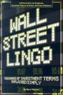 Wall Street Lingo: Thousands of Investment Terms Explained Simply