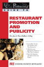 The Food Service Professionals Guide To: Restaurant Promotion & Publicity For Just A few Dollars A Day