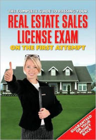 Title: The Complete Guide to Passing Your Real Estate Sales License Exam on the First Attempt: Everything You Need to Know Explained Simply, Author: Ken Lambert