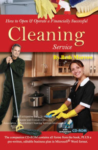 Title: How to Open & Operate a Financially Successful Cleaning Service With Companion CD-ROM, Author: Beth Morrow