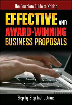 The Complete Guide To Writing Effective And Award Winning