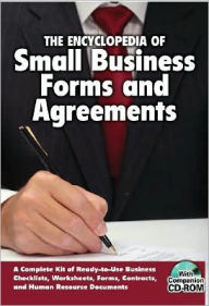 Title: The Encyclopedia of Small Business Legal Forms and Agreements: A Complete Kit of Ready-to-Use Business Checklists, Worksheets, Forms, Contracts, and Human Resource Documents, Author: Martha Maeda