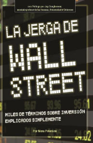 Title: La Jerga De Wall Street, Author: Nora Peterson