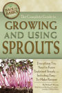 The Complete Guide to Growing and Using Sprouts: Everything You Need to Know Explained Simpy