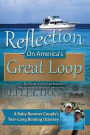 Reflection on America's Great Loop: A Baby Boomer Couple's Year-Long Boating Odyssey