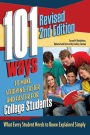 101 Ways to Make Studying Easier and Faster for College Students: What Every Student Needs to Know
