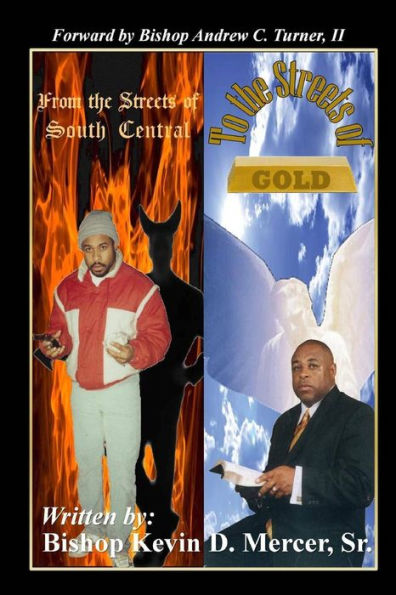From the Streets of South Central to the Streets of Gold: This is My Testimony