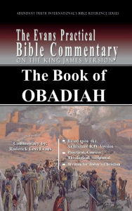 Title: The Book of Obadiah: The Evans Practical Bible Commentary, Author: Roderick L. Evans