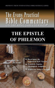 Title: The Epistle of Philemon: The Evans Practical Bible Commentary, Author: Roderick L. Evans