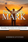 Press Towards the Mark: Responding to the Christian Call to Male Perseverance