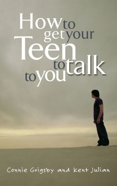 How to Get Your Teen Talk You