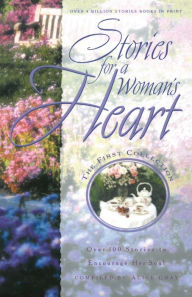 Title: Stories for a Woman's Heart, Author: Alice Gray