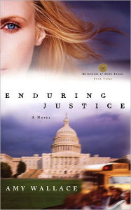 Title: Enduring Justice, Author: Amy N. Wallace