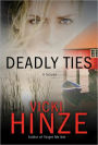 Deadly Ties: A Novel