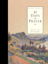 Title: Thirty One Days of Prayer Journal, Author: Ruth Myers