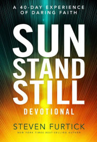 Title: Sun Stand Still Devotional: A Forty-Day Experience to Activate Your Faith, Author: Steven Furtick