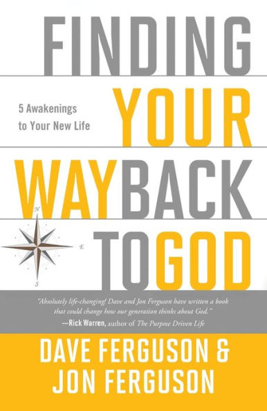 Finding Your Way Back to God: Five Awakenings New Life