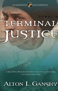 Title: Terminal Justice, Author: Alton L. Gansky