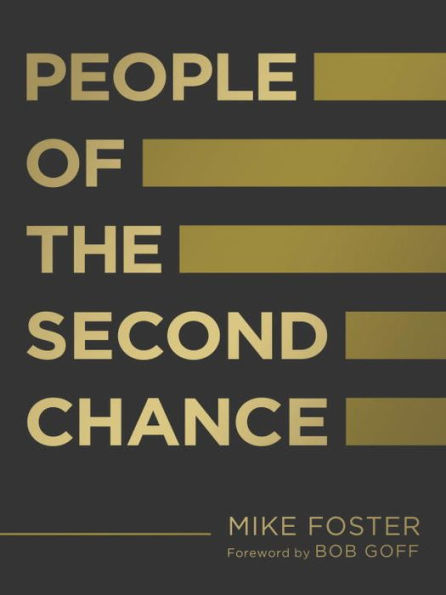 People of the Second Chance: A Guide to Bringing Life-Saving Love to the World