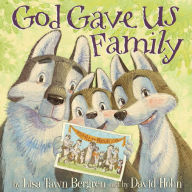 Title: God Gave Us Family, Author: Lisa Tawn Bergren