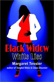 Title: Black Widow White Lies, Author: Margaret Tessler