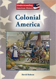 Title: Colonial America, Author: David Robson