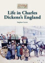 Life in Charles Dickens's England