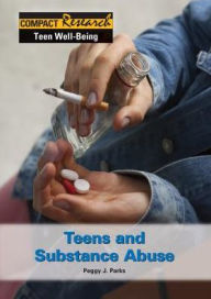 Title: Teens and Substance Abuse, Author: Peggy J. Parks